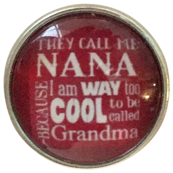 Call Me Nana Snap - Gracie Roze